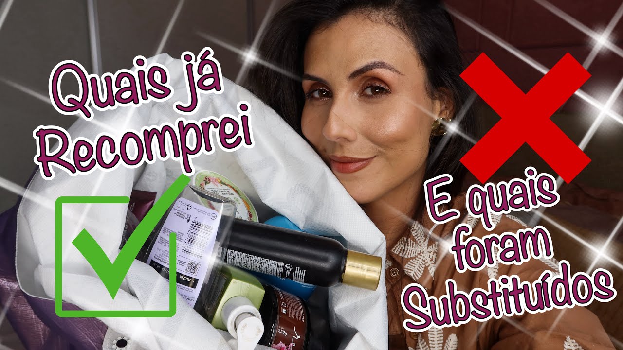 PRODUTOS ACABADOS: O QUE VALE A PENA E JÁ RECOMPREI, O QUE SUBSTITUI E O QUE NÃO CONSEGUI USAR TUDO!