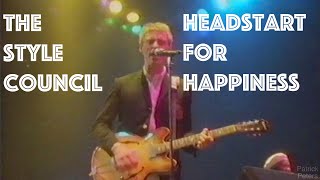 The Style Council Headstart For Happiness