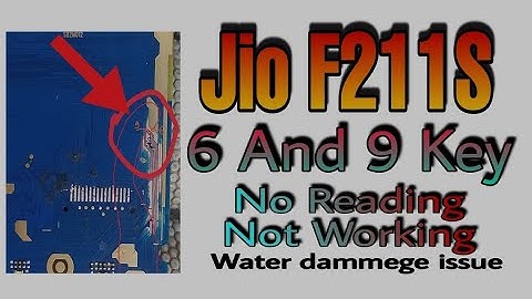 Jio F211S  6 And 9 Key No Reading Problem.Jio F211S  6 And 9 Key Not Working Problem solution