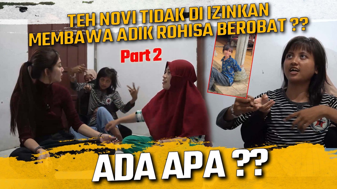 TEH NOVI TIDAK DI IZINKAN MEMBAWA ADIK ROHISA UNTUK BEROBAT !! ADA APA ??