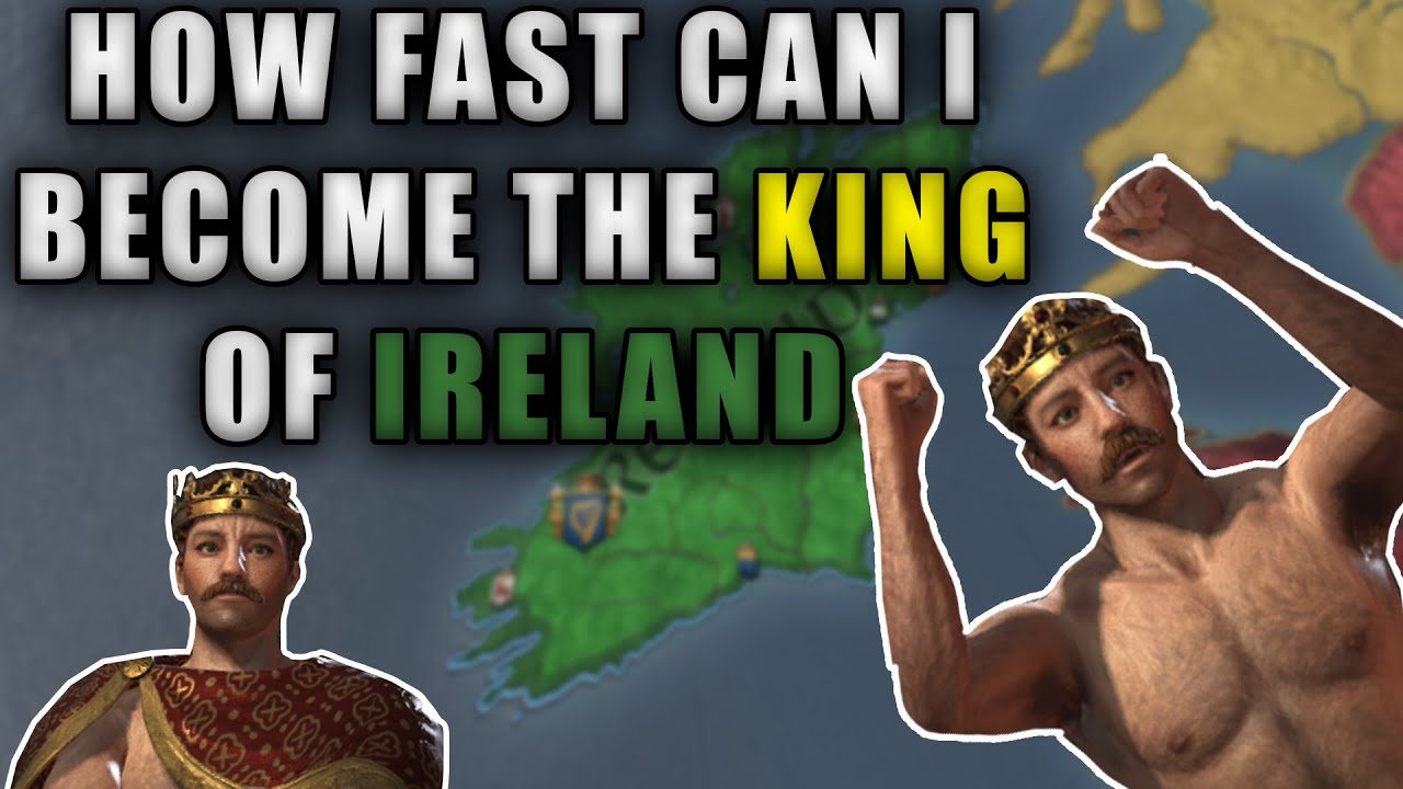 How Fast Can I KING of IRELAND? Crusader Kings 3