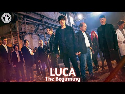 Trailer Drama Korea LUCA : The Beginning
