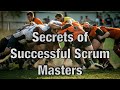 Secrets of successful scrum masters  agile lnl  mark shead