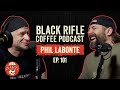 Black Rifle Coffee Podcast: Ep 101 Phil Labonte - All That Remains