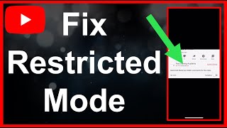 Fix Restricted Mode On YouTube Has Hidden Comments For This Video