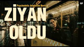 Ziyan Oldu - Psychedelic Anatolian Rock