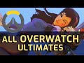 Overwatch 1 - All Ultimates [the night before OW2]