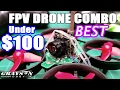 Best Beginner FPV Drone Kit for Under $100 - FPV Drone Bundle