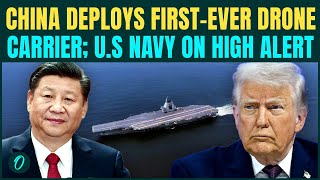 China Deploys World's FIRST DRONE CARRIER; FLEXES Power| Trump In PANIC