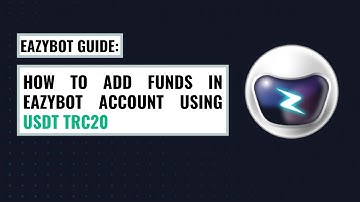 Eazybot Guide: How to add funds in Eazybot using USDT TRC20 | English