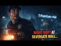شیفت شب در مرکز خرید سیلورگیت 