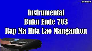 Video thumbnail of "Buku Ende 703 Rap Ma Hita Lao Manganhon | JBP Sitinjak"