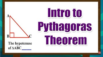 Introduction to the Pythagorean Theorem (Geometry) | Home Revise