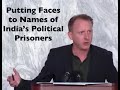 Putting faces to names of indias political prisoners