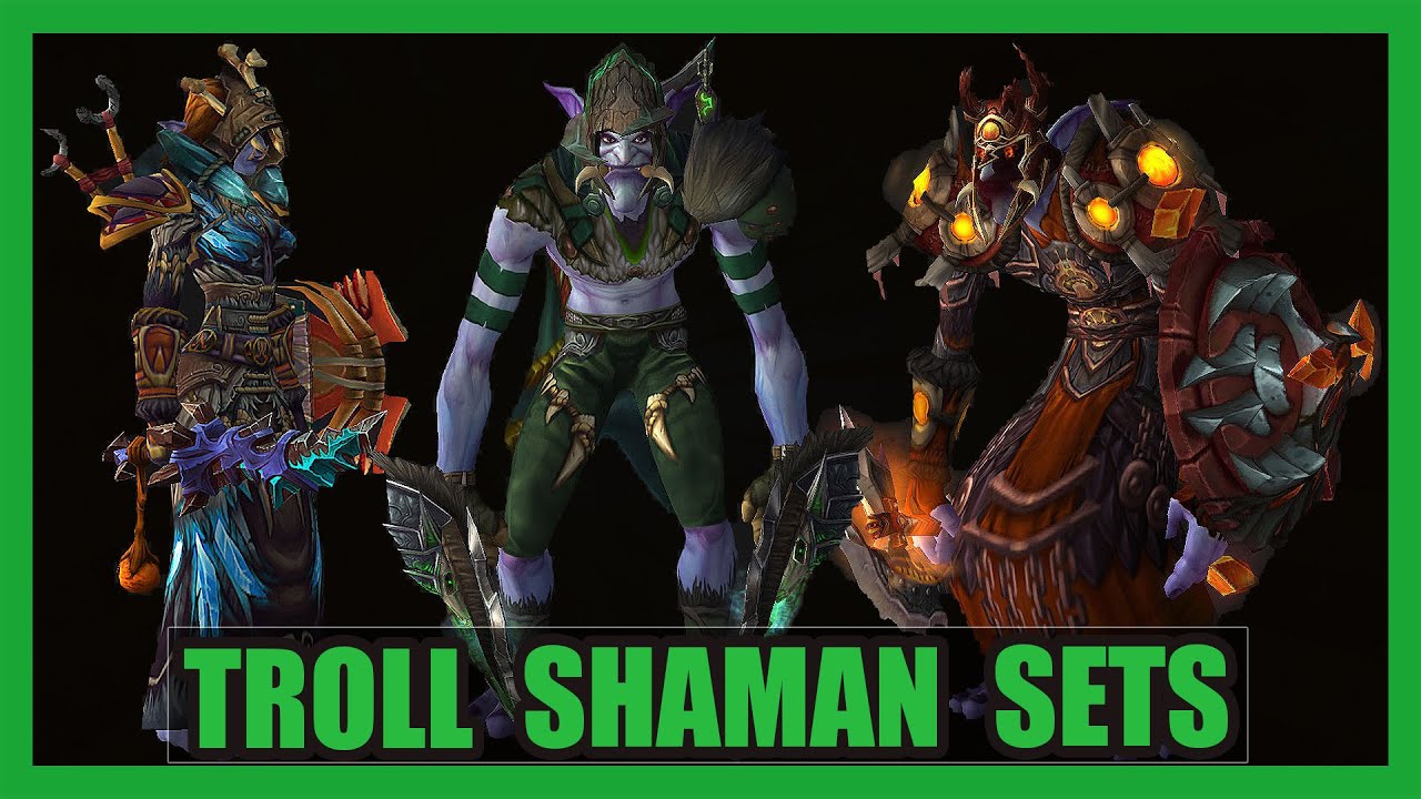 Troll Shaman Transmog, Troll Shaman Set, WoW Troll Shaman Transmog...