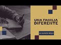 🔴 Una familia diferente - La Alianza Bello