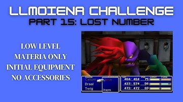 FFVII - LLMOIENA Challenge, Part 15: Lost Number