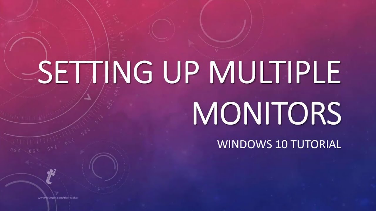 How to Setup Multiple \/ Dual Monitors in Microsoft Windows 10 Tutorial  The Teacher  YouTube