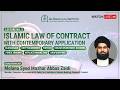 Lecture 3 | Islamic Law of Contract | Molana Syed Mazhar Abbas Zaidi | Al-Sadiq (a.s) Institute