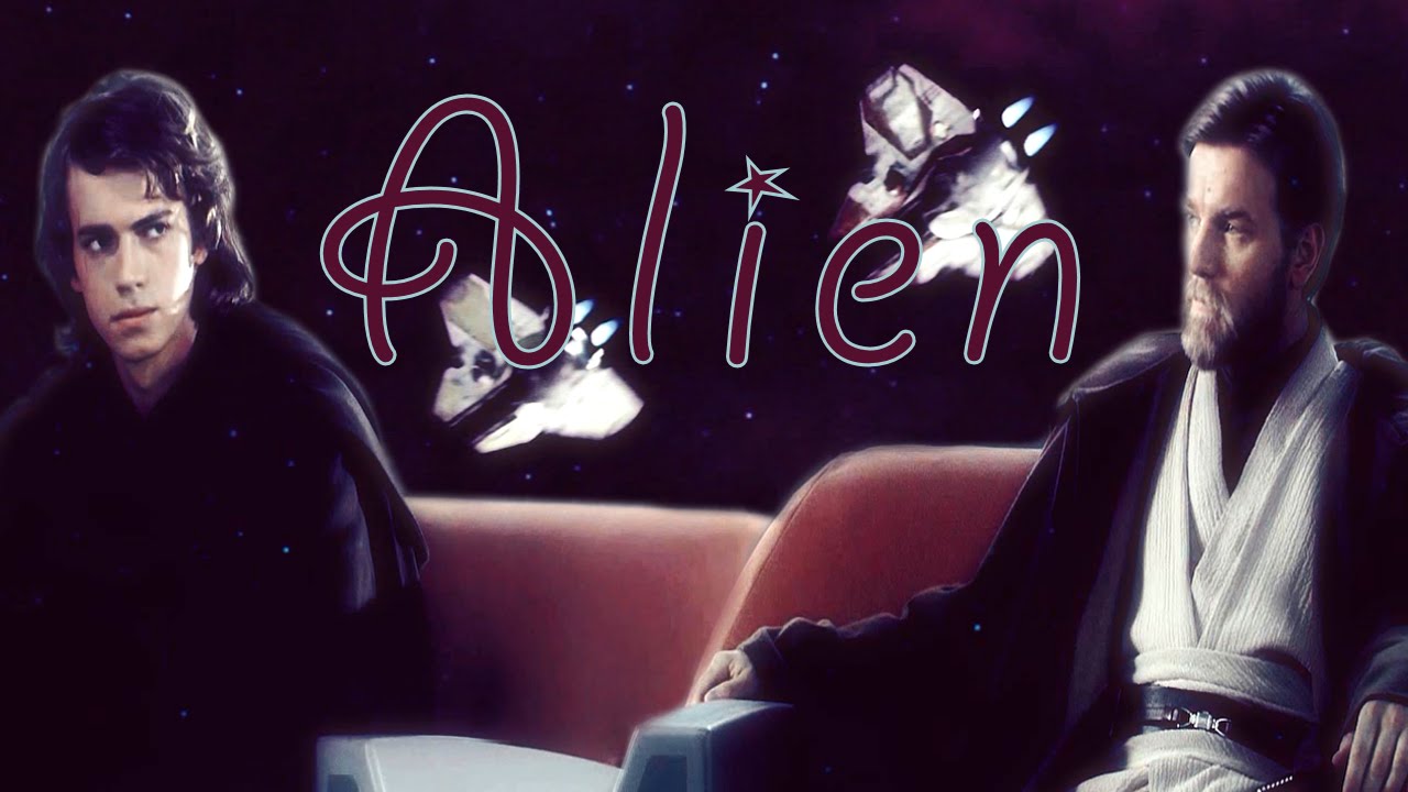 [Obikin] Obi-Wan & Anakin - Alien