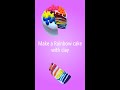 Make a Rainbow cake with clay🌈🎂