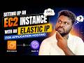 Setting Up an EC2 Instance with an Elastic IP for Application Hosting