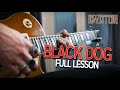 How to play black dog by led zeppelin full electric guitar lesson