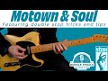 Motown  soul double stops and fancy tricks galore muscle shoalsstax style guitar solo lesson