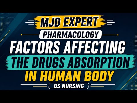 Factors Affecting Drug Absorption in Pharmacology | BS Nursing | #Pharmacology#