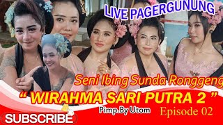 Wirahma Sari Putra Dua Ibing Rendengan