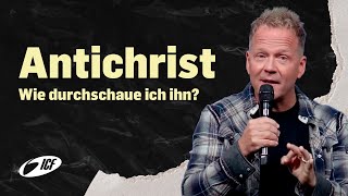 Wie durchschaue ich den Antichristen | mit Leo Bigger und Michael Sieber | ICF Zürich