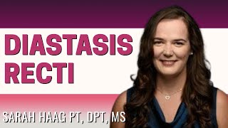 Diastasis Recti Exercises (Helpful? Harmful?) What the Latest Research Shows Expert Sarah Haag DPT