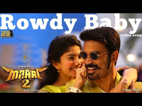 maari-2---rowdy-baby-(video-song)-|-dhanush,-sai-pallavi-|-yuvan-shankar-raja-|-balaji-mohan