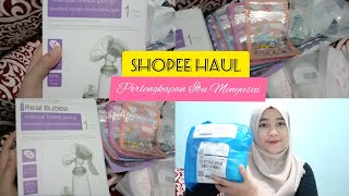 SHOPEE HAUL PERLENGKAPAN IBU MENYUSUI