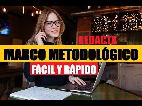 Video: Cómo Redactar Un Desarrollo Metodológico