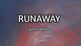 Aurora Aksnes-Runaway (Lyrics)