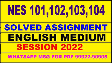 nes 101,102,103,104 solved assignment 2022 in english | nes 101 solved assignment 2022 | nes 101-202