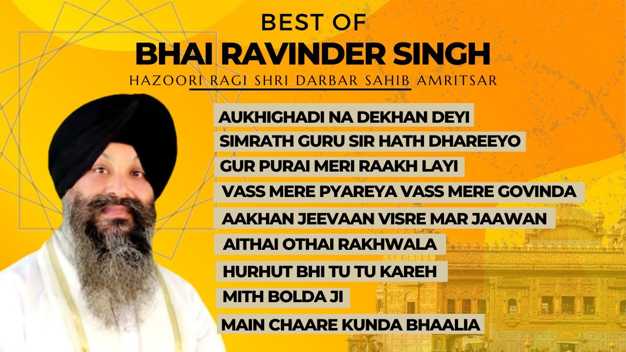 Best Of Bhai Ravinder Singh Ji  Non Stop Shabad Gurbani Kirtan  Jukebox