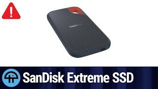 Warning on the SanDisk Extreme Portable SSD