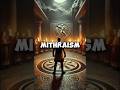Mithraism The Secret Religion of Roman Soldiers