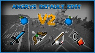 ANGRYS DEFAULT EDIT TEXTURE PACK V2 RELEASE!