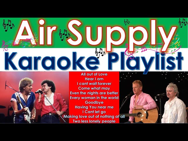 Air Supply Karaoke Videoke Song Playlist with Lyrics class=