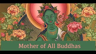 Mother of All Buddhas - Green Tara Mantra