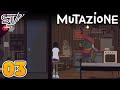 MUTAZIONE | Growing A New Garden - Part 3