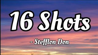Stefflon Don - 16 Shots (lyrics Video)