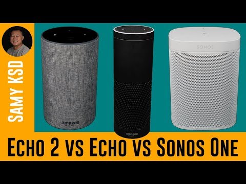 Amazon Echo 2 Vs Echo Vs Sonos One