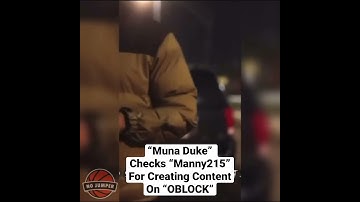 King Von Friend Muna Duke Checks Manny215 For Content On OBLOCK