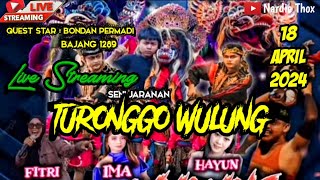 🔴 LIVE MALAM INI BONDAN PERMADI DAN BAJANG 1289 Feat JARANAN TURONGGO WULUNG DI BINADE NGRAYUN