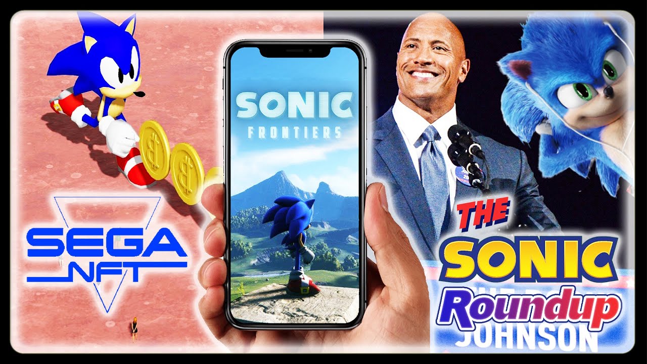 Sonic Frontiers MOBILE Tie-In Game?, The Rock In Sonic Movie 2?, Sonic  NFTs?!