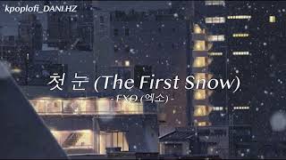 [ᴅᴀɴɪ.ʜᴢ] EXO (엑소) - 첫 눈 (The First Snow) (ver. lo-fi) 1 HOUR LOOP